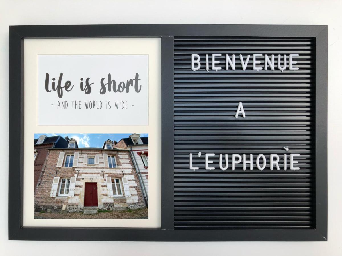 L Euphorie - Maison De Ville De Caractere 7 Minutes De La Mer - Le Treport - Mers Les Bains อู  ภายนอก รูปภาพ